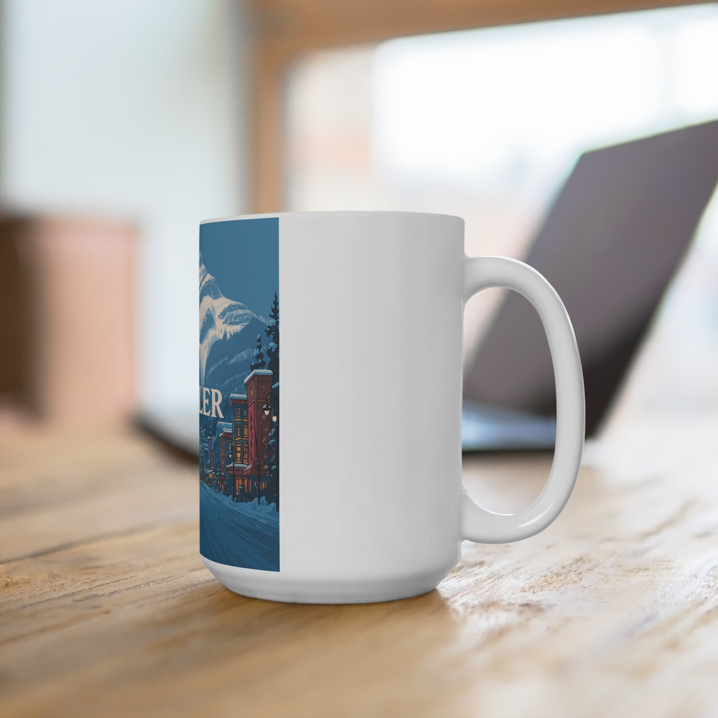 Whistler Mountain/town View Mug - 15oz Coffee Cup, Cozy Winter Vibe, Perfect for Outdoors Lovers, Great Gift for Holidays and Nature Enthusiasts