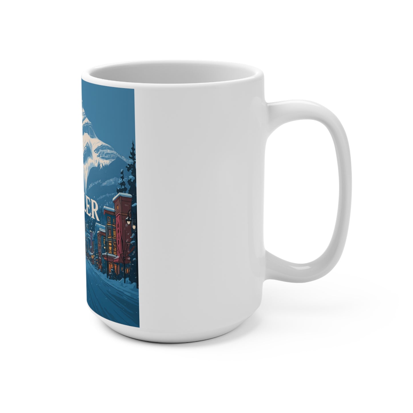 Whistler Mountain/town View Mug - 15oz Coffee Cup, Cozy Winter Vibe, Perfect for Outdoors Lovers, Great Gift for Holidays and Nature Enthusiasts